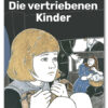 Die vertriebenen Kinder. Graphic Novel